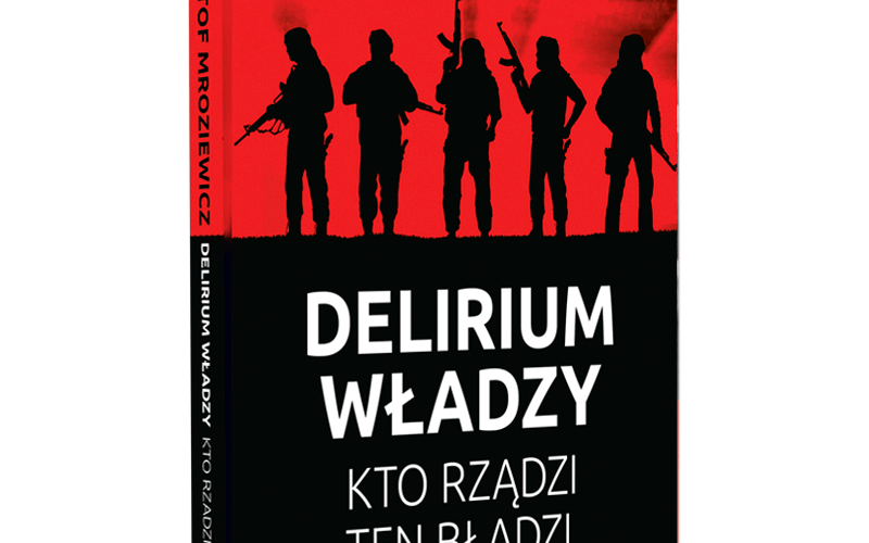 Delirium władzy