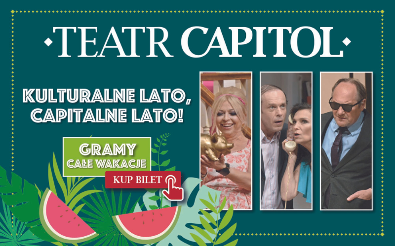 Teatralne lato, capitalne lato