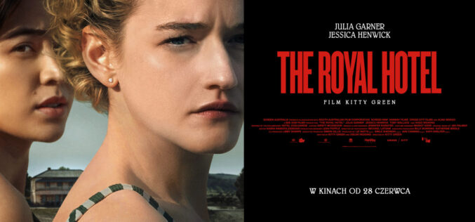 Julia Garner i Jessica Henwick w thrillerze „The Royal Hotel”