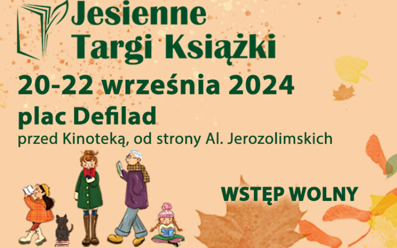 Zapraszamy do udziału w Jesiennych Targach Książki – pierwszych, powakacyjnych targach książki w Warszawie.