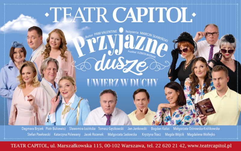 „Przyjazne dusze” – uwierz w duchy w Teatrze Capitol!